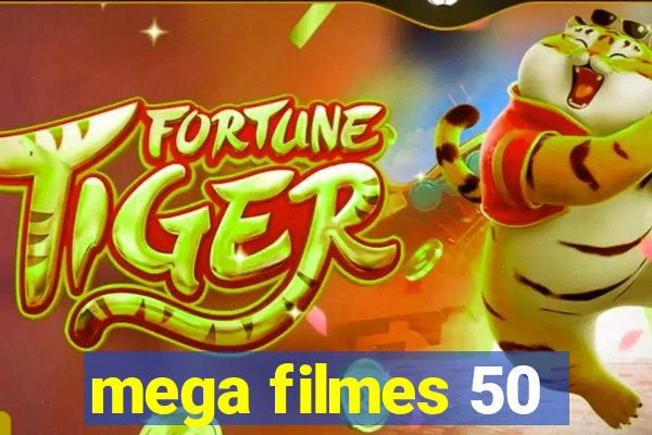 mega filmes 50